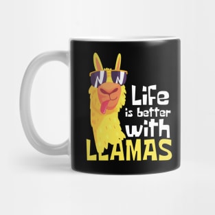 Life Is Better With Llamas Funny Mug